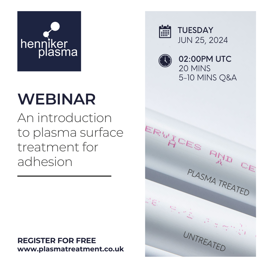 Henniker Plasma webinar poster introducing plasma surface treatment for adhesion, with date, time and free registration details